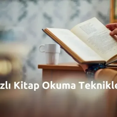 Hızlı Kitap Okuma Teknikleri